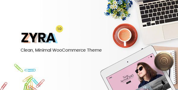 Zyra 1.5.0 - Clean, Minimal WooCommerce Theme