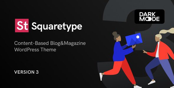 Squaretype 3.1.0 - Modern Blog WordPress Theme